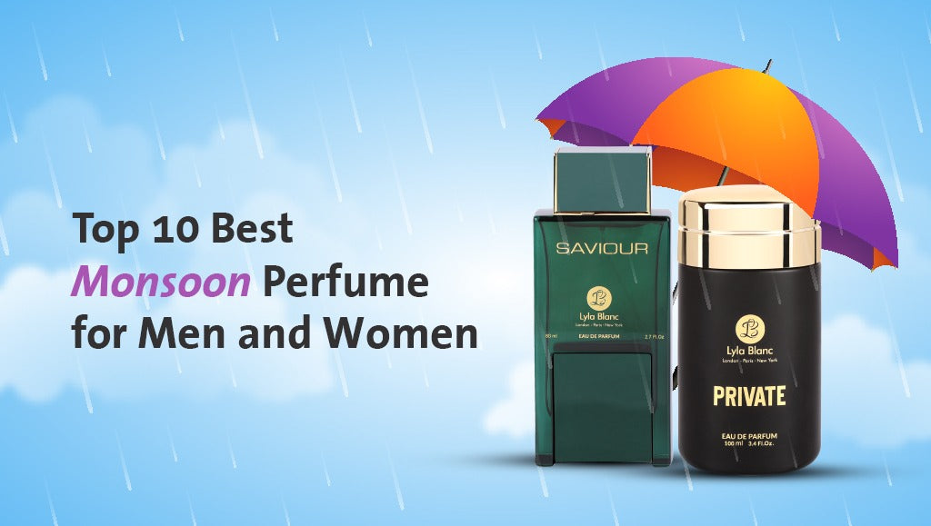 Top 10 Best Monsoon Perfume for Men and Women